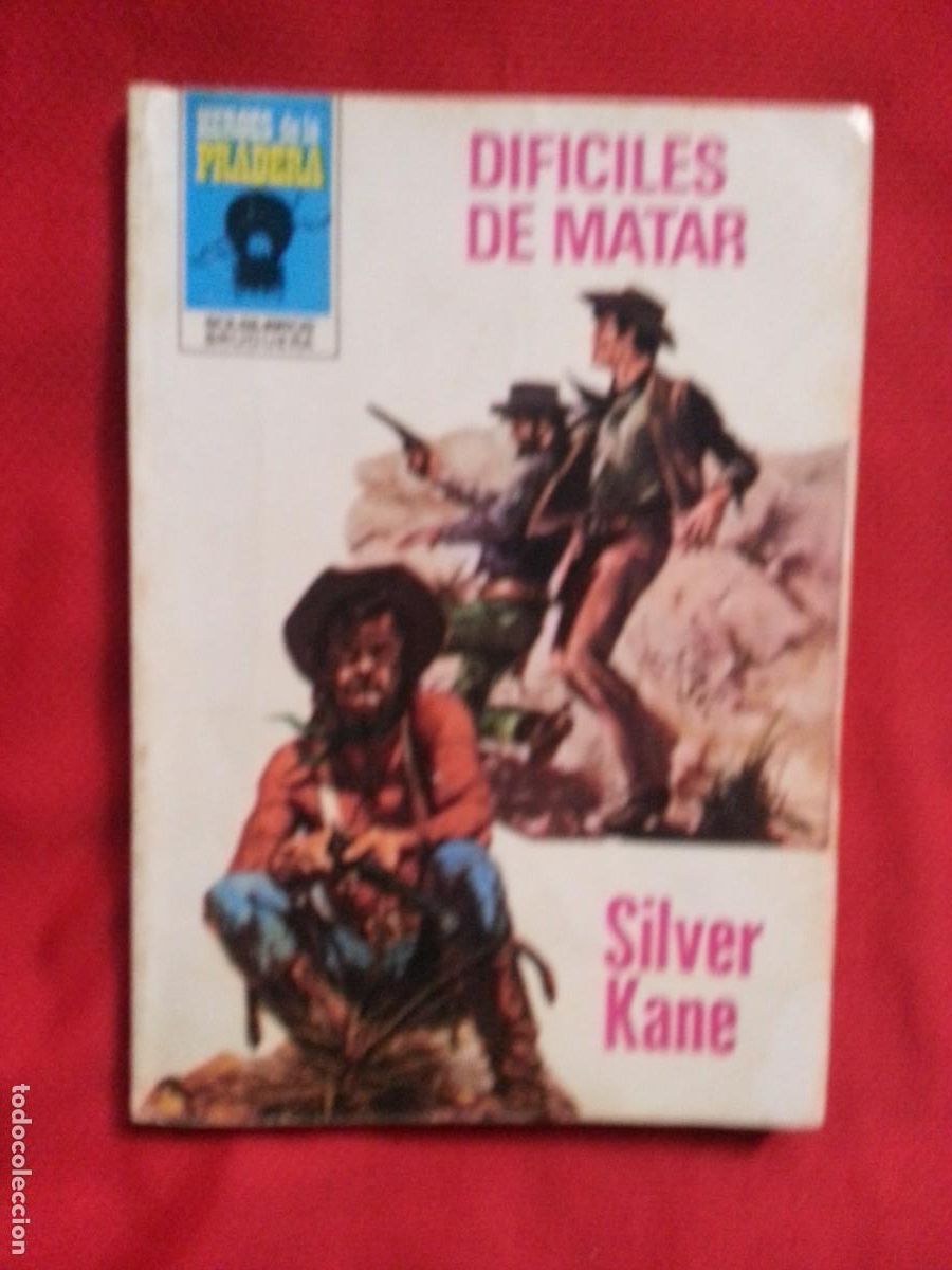 C&oacute;mics: DIFICILES DE MATAR - SILVER KANE - HEROES DE LA PRADERA 559 - Foto 1