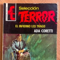 Cómics: EL INFIERNO LES TRAGO, ADA CORETTI, SELECCION TERROR. Lote 395724619