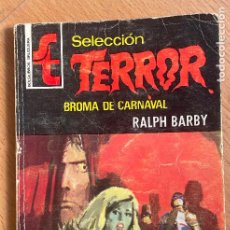 Cómics: BROMA DE CARNAVAL, RALPH BARBY, SELECCION TERROR. Lote 395725409