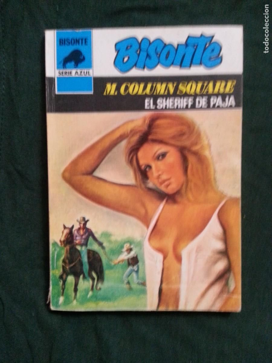 C&oacute;mics: EL SHERIFF DE PAJA - M. COLUMN SQUARE - BISONTE SERIE AZUL 468 - Foto 1