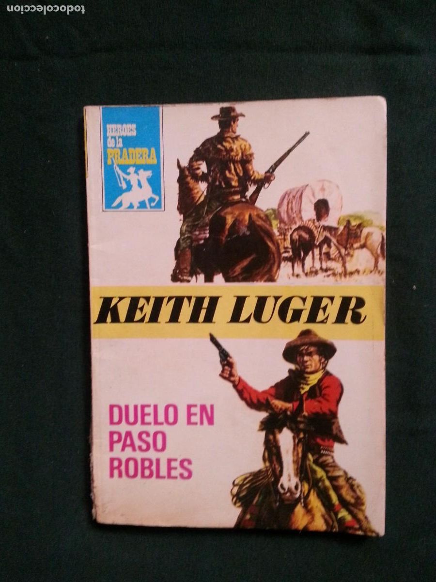 C&oacute;mics: DUELO EN PASO ROBLES - KEITH LUGER - HEROES DE LA PRADERA 504 - Foto 1