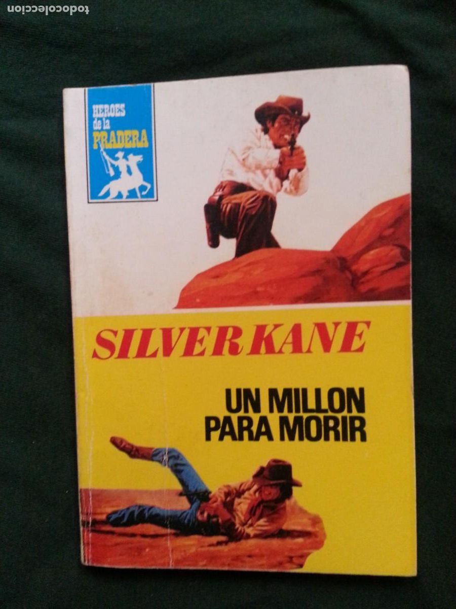 C&oacute;mics: UN MILLON PARA MORIR - SILVER KANE - HEROES DE LA PRADERA 539 - Foto 1