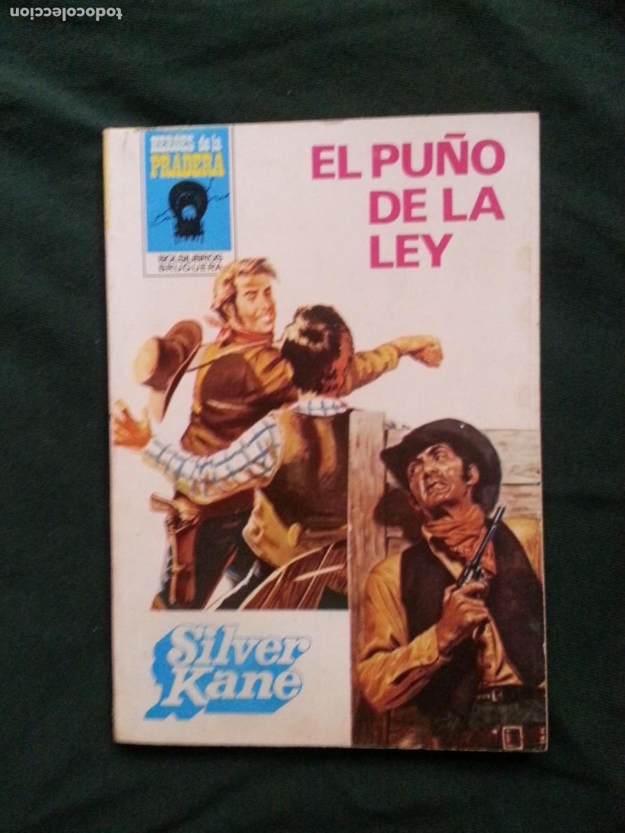 C&oacute;mics: EL PU&Ntilde;O DE LA LEY - SILVER KANE - HEROES DE LA PRADERA 599 - Foto 1