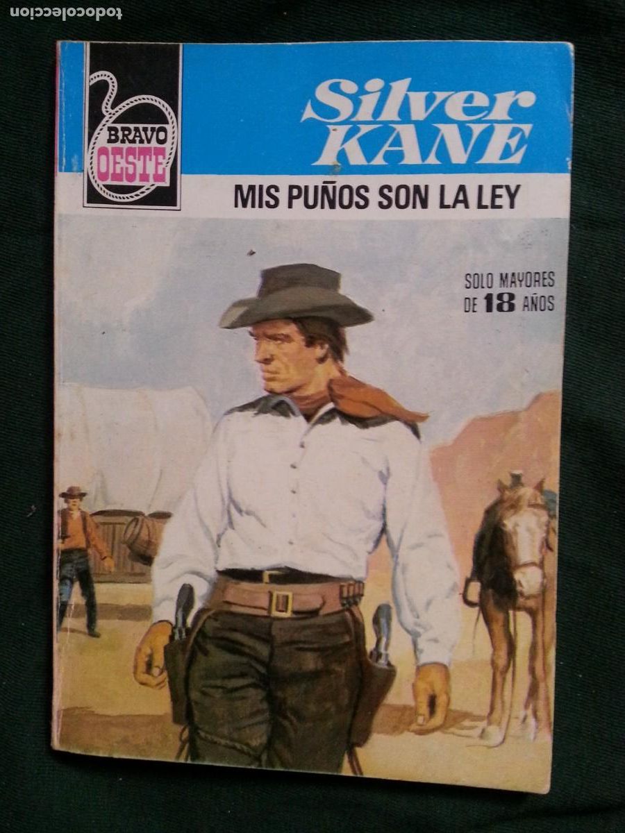 C&oacute;mics: MIS PU&Ntilde;OS SON LA LEY - SILVER KANE - BRAVO OESTE 1013 - Foto 1