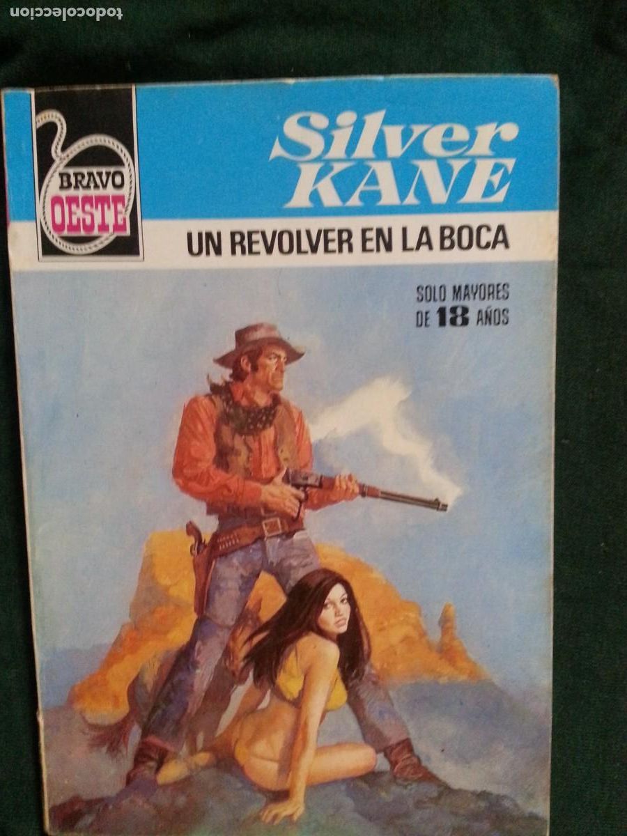 C&oacute;mics: UN REVOLVER EN LA BOCA - SILVER KANE - BRAVO OESTE 1018 - Foto 1