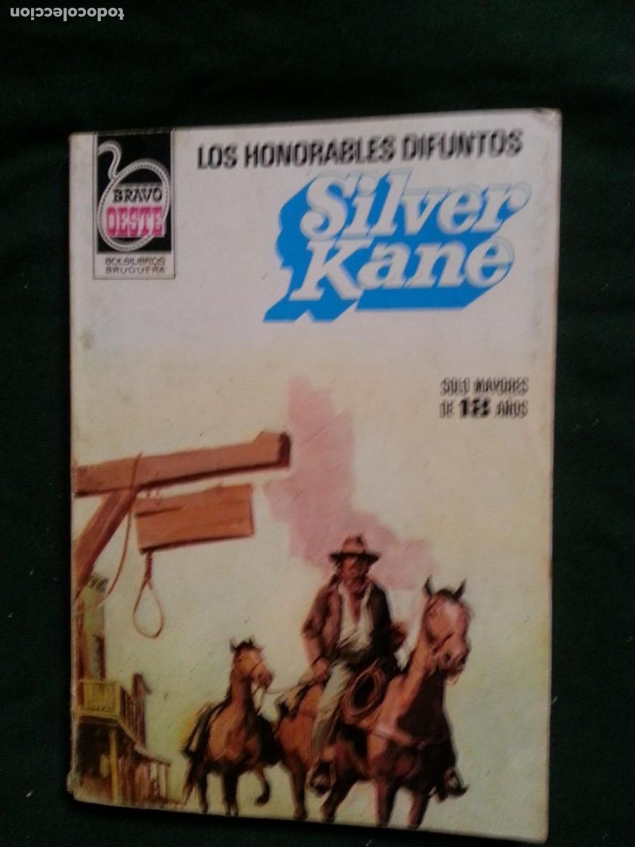 C&oacute;mics: LOS HONORABLES DIFUNTOS - SILVER KANE - BRAVO OESTE 1064 - Foto 1