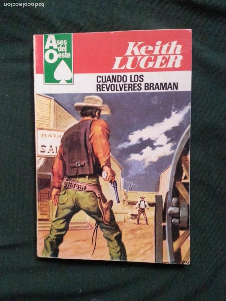 C&oacute;mics: CUANDO LOS REVOLVERES BRAMAN - KEITH LUGER - ASES DEL OESTE 1115 - Foto 1