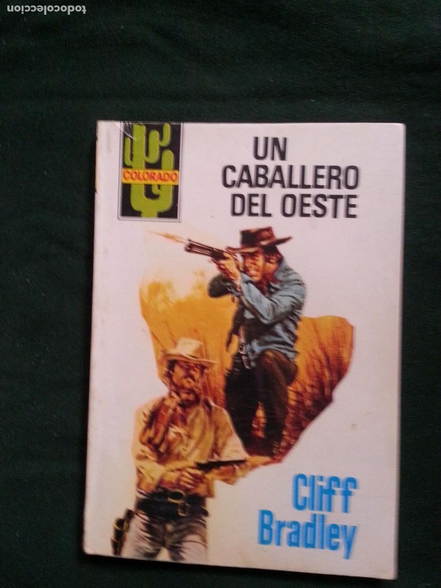 C&oacute;mics: UN CABALLERO DEL OESTE - CLIFF BRADLEY - COLORADO 1183 - Foto 1