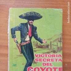 Cómics: EL COYOTE Nº 8 - VICTORIA SECRETA DEL COYOTE - J. MALLORQUI - EDICIONES CID (GB). Lote 401060394