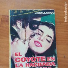 Cómics: EL COYOTE Nº 24 - EL COYOTE EN LA HACIENDA TRAGICA - J. MALLORQUI - EDICIONES CID (9N). Lote 401066319