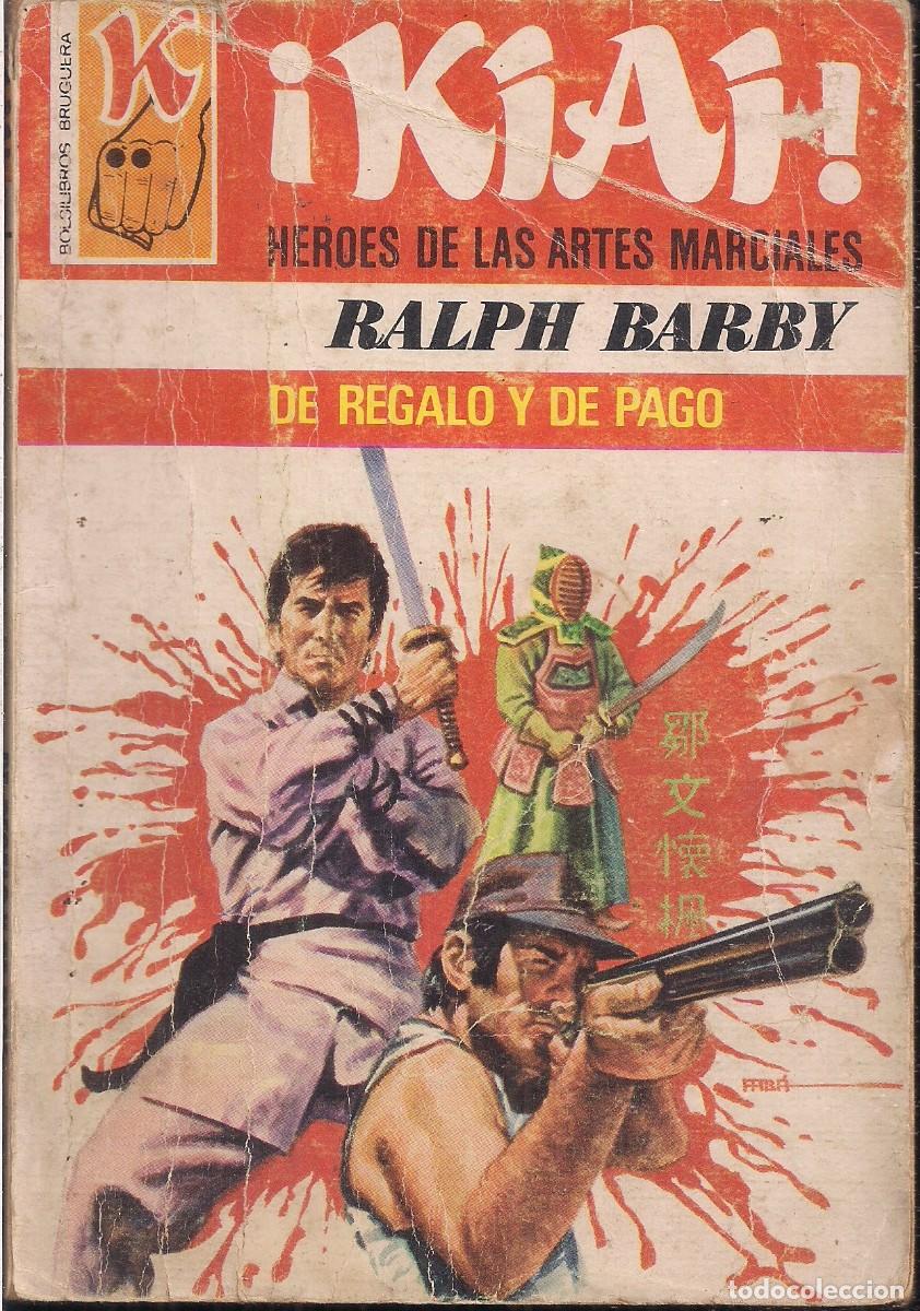 C&oacute;mics: KIAI N&ordm; 11: DE REGALO Y DE PAGO. RALPH BARBY - Foto 1