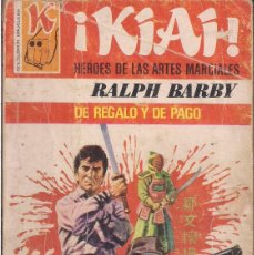 Cómics: KIAI Nº 11: DE REGALO Y DE PAGO. RALPH BARBY