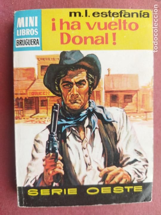 Comics: MINI LIBROS SERIE OESTE N&ordm; 685 - M.L.ESTEFAN&Iacute;A - &iexcl; HA VUELTO DONALD !