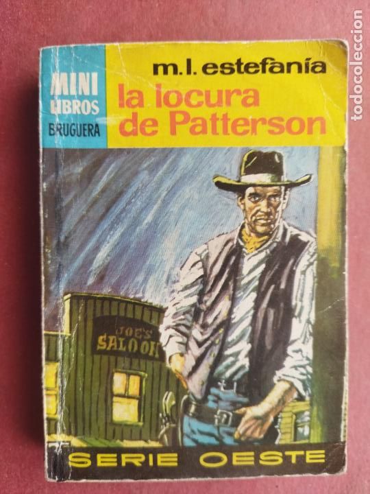 Comics: MINI LIBROS SERIE OESTE N&ordm; 509 - M.L.ESTEFAN&Iacute;A -LA LOCURA DE PATTERSON