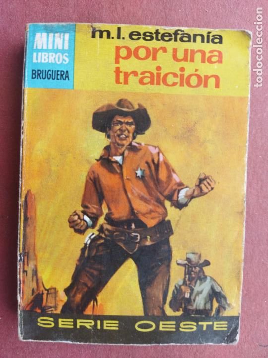 Fumetti: MINI LIBROS SERIE OESTE N&ordm; 729 - M.L.ESTEFAN&Iacute;A - POR UNA TRAICI&Oacute;N