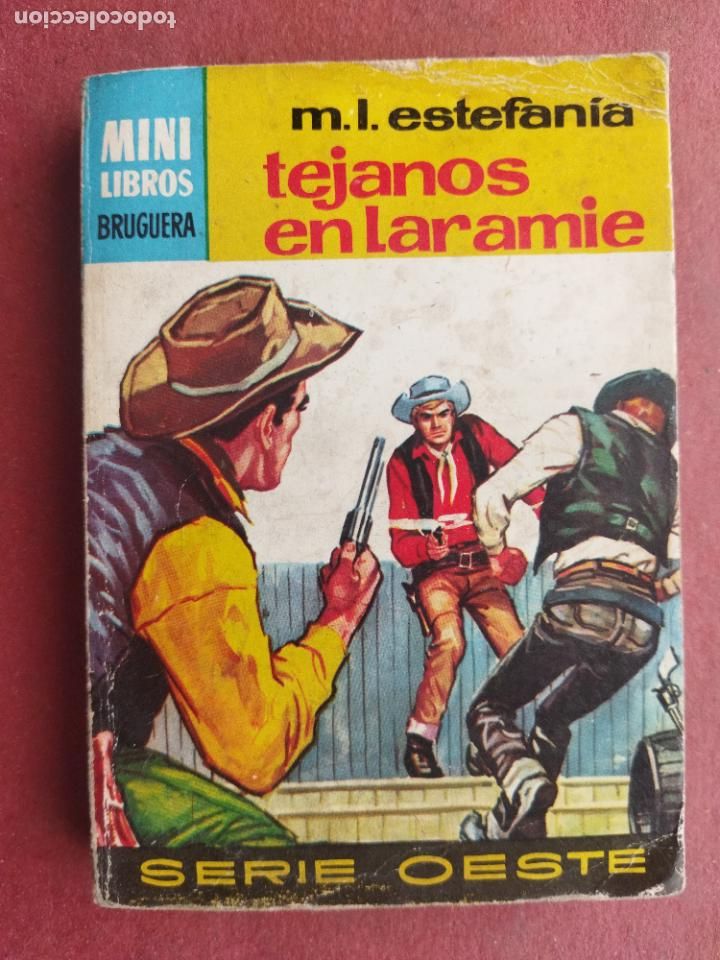 Fumetti: MINI LIBROS SERIE OESTE N&ordm; 761 - M.L.ESTEFAN&Iacute;A - TEJANOS EN LARAMIE