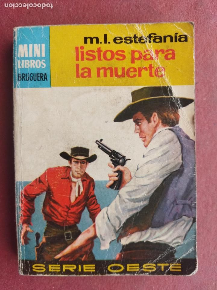 Fumetti: MINI LIBROS SERIE OESTE N&ordm; 739 - M.L.ESTEFAN&Iacute;A - LISTOS PARA LA MUERTE
