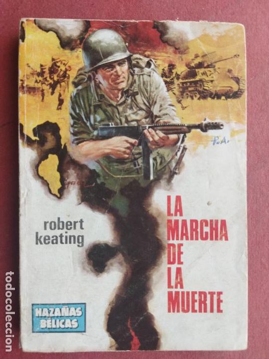 C&oacute;mics: HAZA&Ntilde;AS B&Eacute;LICAS N&ordm; 623 - ROBERT KEATING - LA MARCHA DE LA MUERTE - Foto 1