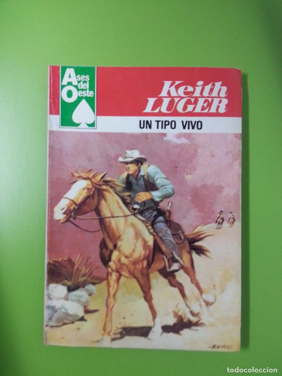 C&oacute;mics: UN TIPO VIVO - KEITH LUGER - ASES DEL OESTE 114 - Foto 1