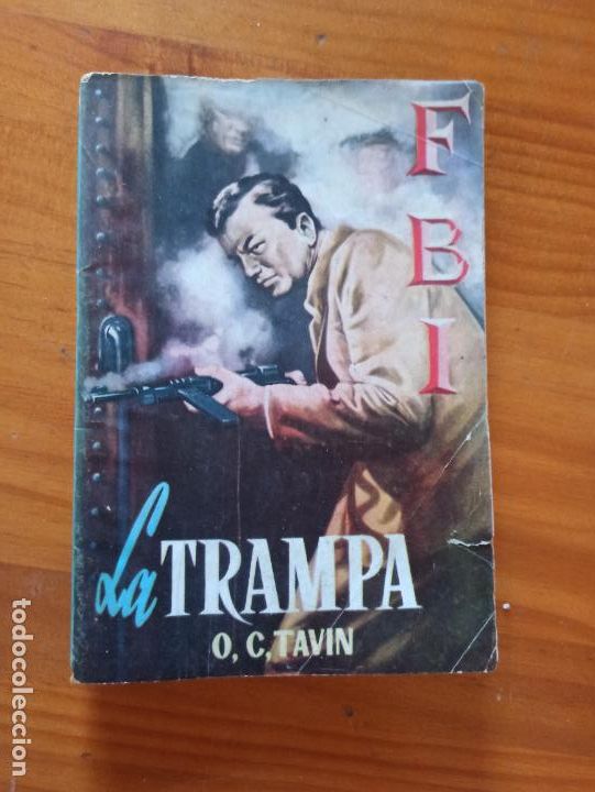 C&oacute;mics: FBI N&ordm; 286 - LA TRAMPA - O.C. TAVIN - ROLLAN (IM) - Foto 1