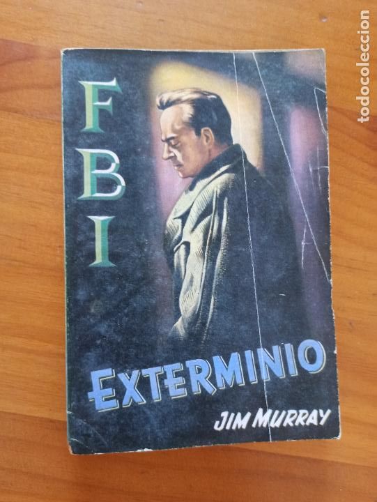 C&oacute;mics: FBI N&ordm; 317 - EXTERMINIO - JIM MURRAY - ROLLAN (FA) - Foto 1