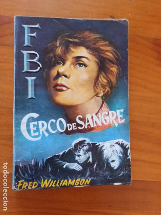 C&oacute;mics: FBI N&ordm; 318 - CERCO DE SANGRE - FRED WILLIAMSON (FA) - Foto 1