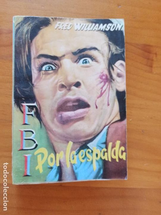 C&oacute;mics: FBI N&ordm; 325 - POR LA ESPALDA - FRED WILLIAMSON - ROLLAN (FA) - Foto 1