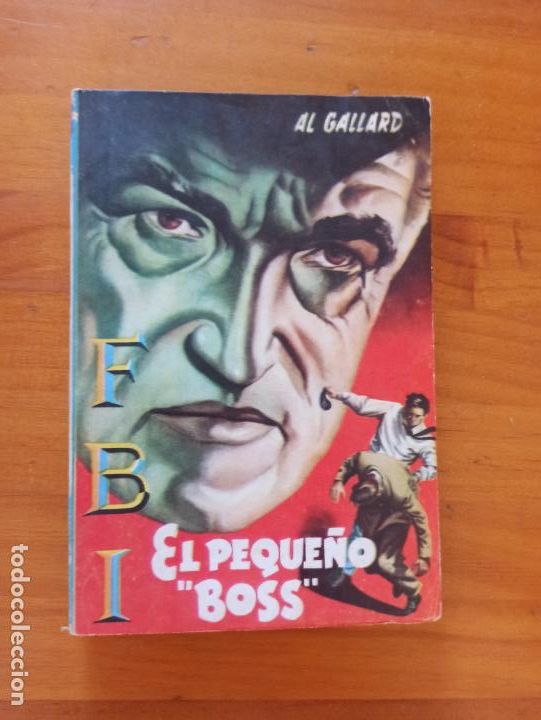 C&oacute;mics: FBI N&ordm; 346 - EL PEQUE&Ntilde;O BOSS - AL GALLARD - ROLLAN (FA) - Foto 1