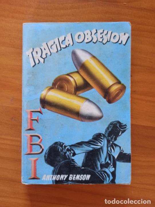 C&oacute;mics: FBI N&ordm; 349 - TRAGICA OBSESION - ANTHONY BENSON - ROLLAN (FA) - Foto 1