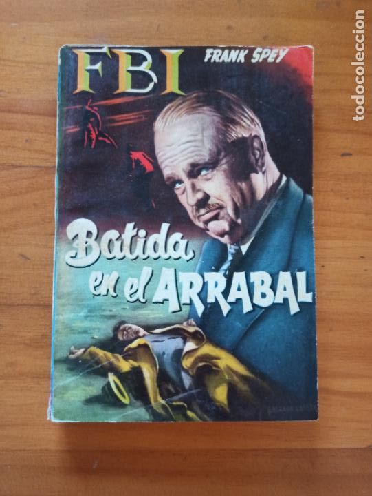 C&oacute;mics: FBI N&ordm; 353 - BATIDA EN EL ARRABAL - FRANK SPEY - ROLLAN (FA) - Foto 1