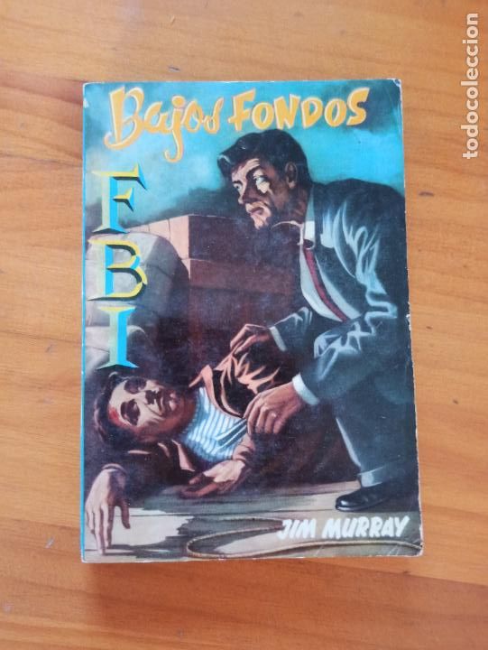 C&oacute;mics: FBI N&ordm; 357 - BAJOS FONDOS - JIM MURRAY - ROLLAN (FA) - Foto 1