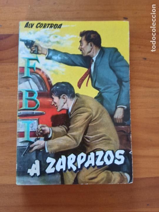 C&oacute;mics: FBI N&ordm; 369 - A ZARPAZOS - ALV CORTROA - ROLLAN (FA) - Foto 1