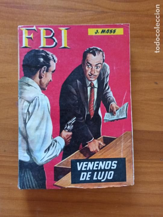 C&oacute;mics: FBI N&ordm; 386 - VENENOS DE LUJO - J. MOSS - ROLLAN (9N) - Foto 1