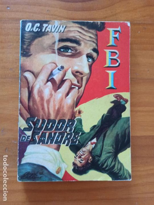 C&oacute;mics: FBI N&ordm; 482 - SUDOR DE SANGRE - O.C. TAVIN - ROLLAN (9N) - Foto 1