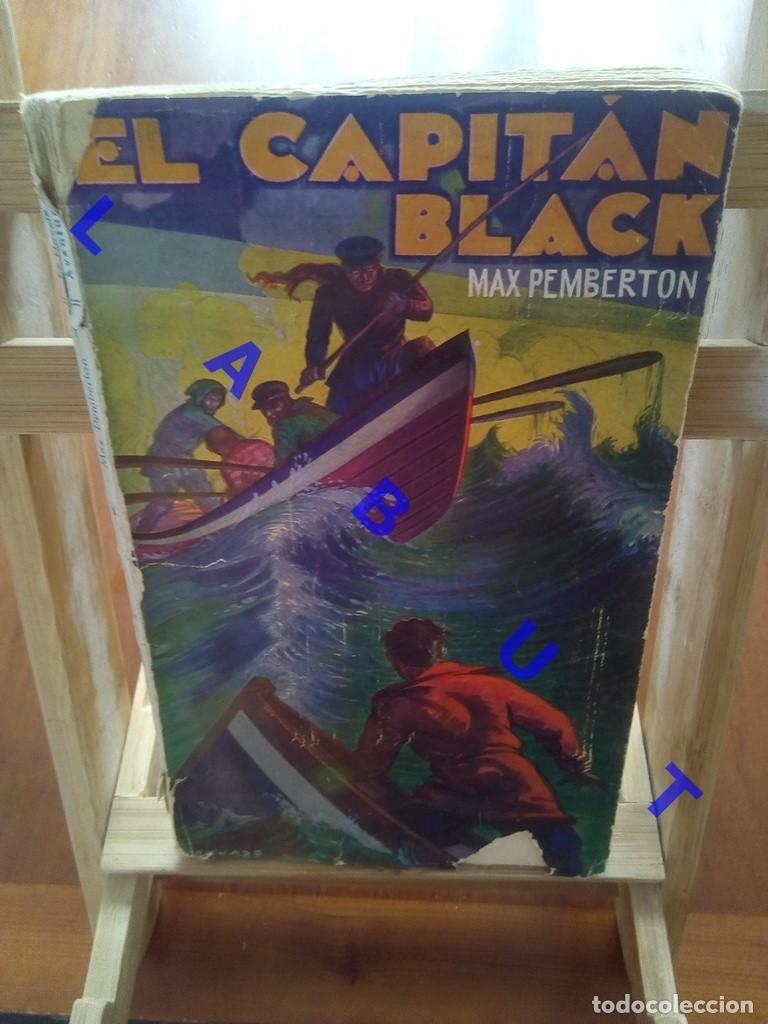 C&oacute;mics: 1931 EL CAPITAN BLACK MAX PEMBERTON IBERIA COLECCION LA NOVELA DE AVENTURAS CUBIERTA AGUADO U1