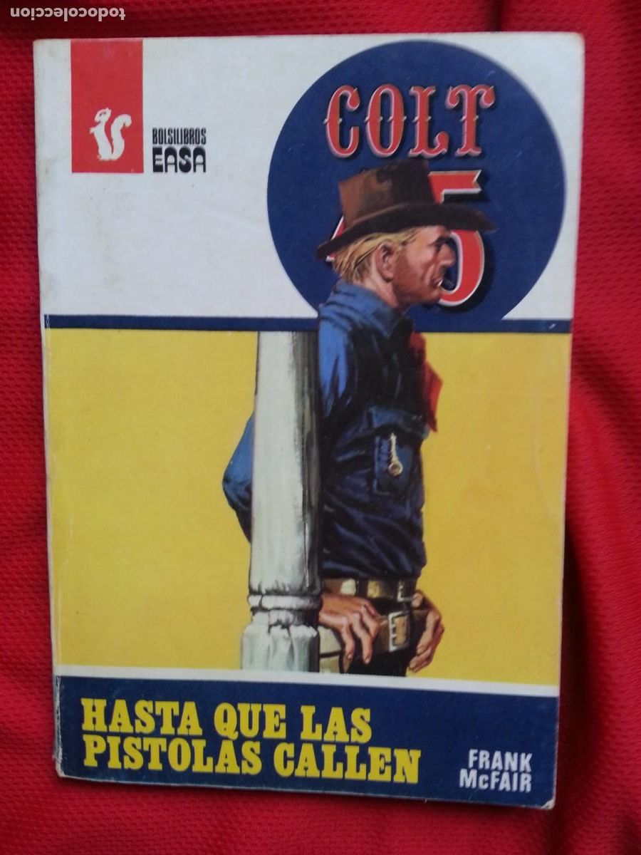 C&oacute;mics: HASTA QUE LAS PISTOLAS CALLEN - FRANK MCFAIR - COLT 45 - Foto 1