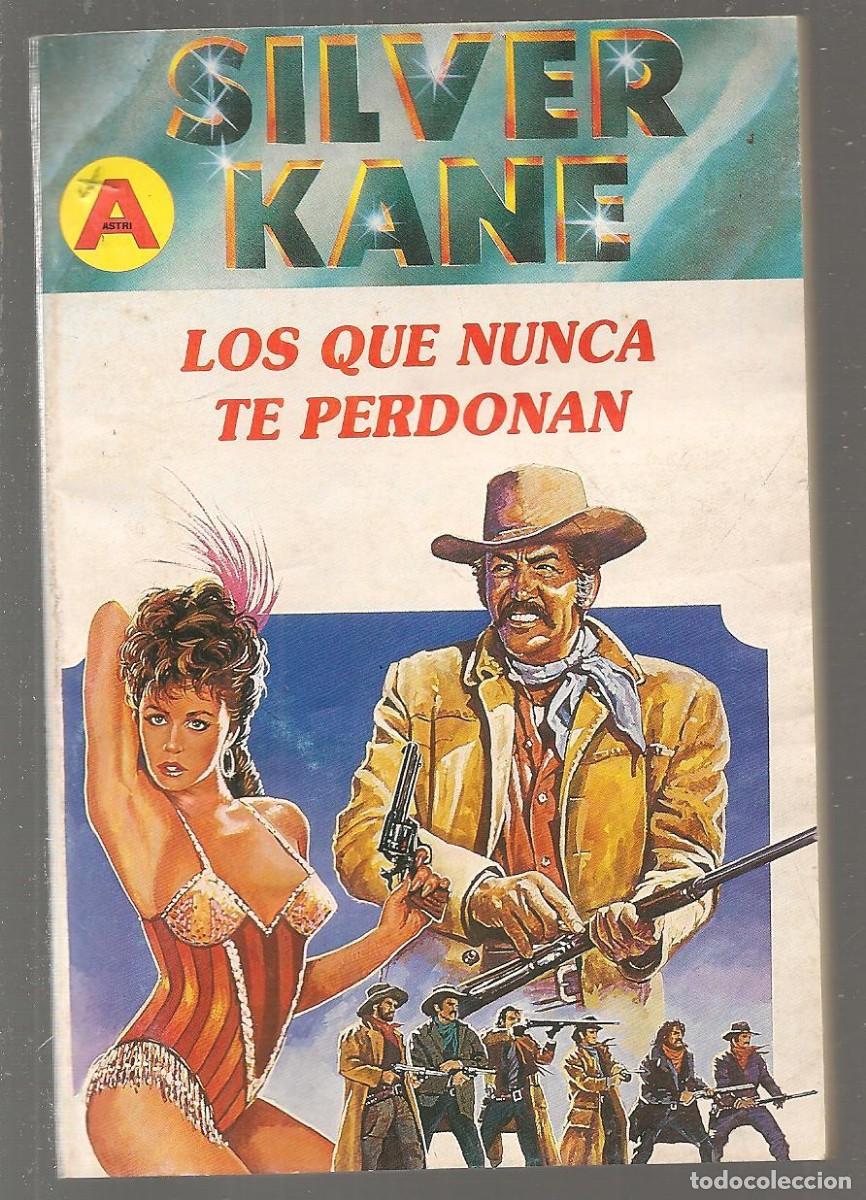 C&oacute;mics: SILVER KANE. N&ordm; 288. LOS QUE NUNCA TE PERDONAN. 1&ordf; .1992.(P/C21) - Foto 1