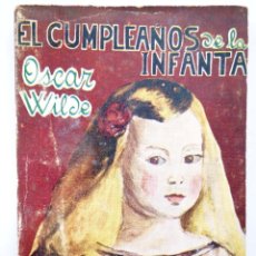 Cómics: COLECCIÓN VELETA 22. EL CUMPLEAÑOS DE LA INFANTA (OSCAR WILDE) MON, CIRCA 1970