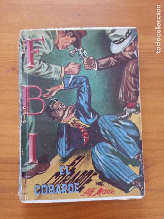C&oacute;mics: FBI N&ordm; 4 - EL COBARDE - ALF MANZ - ROLLAN (191) - Foto 1