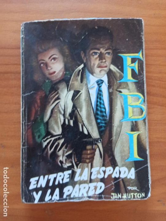 C&oacute;mics: FBI N&ordm; 239 - ENTRE LA ESPADA Y LA PARED - JAN HUTTON - ROLLAN (192) - Foto 1