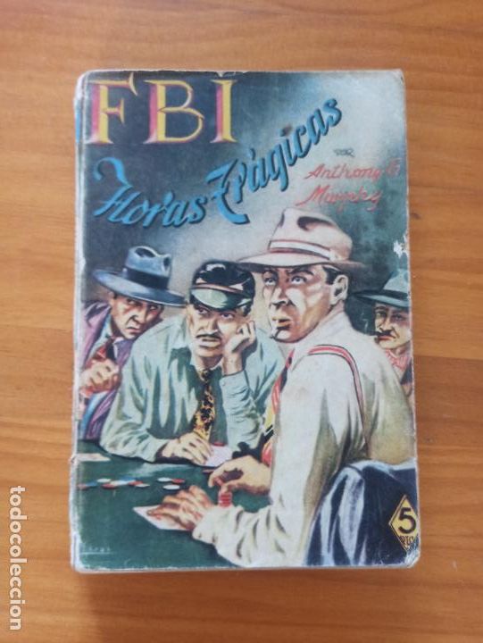 C&oacute;mics: FBI N&ordm; 26 - HORAS TRAGICAS - ANTHONY G- MURPHY - ROLLAN (192) - Foto 1
