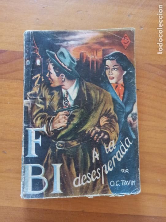 C&oacute;mics: FBI N&ordm; 41 - A LA DESESPERADA - O.C. TAVIN - ROLLAN (192) - Foto 1