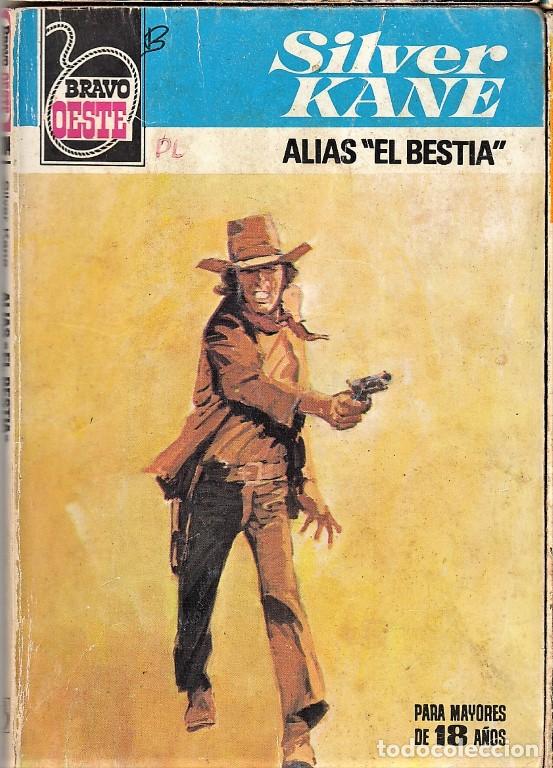 C&oacute;mics: Alias El Bestia, Silver Kane, pulp oeste, Bravo Oeste num. 1004, 1980. primera edici&oacute;n - CLC - Foto 1