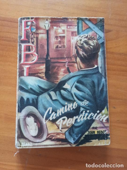 C&oacute;mics: FBI N&ordm; 62 - CAMINO DE PERDICION . JOHN NEBOT - ROLLAN (193) - Foto 1
