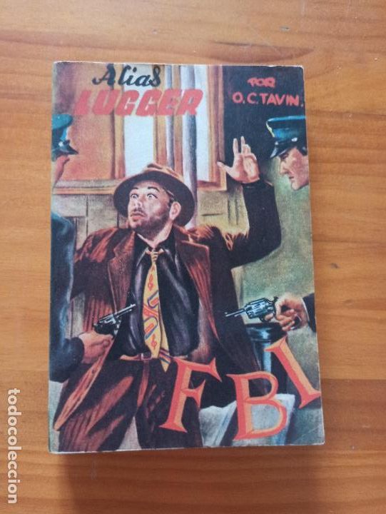 C&oacute;mics: FBI N&ordm; 81 - ALIAS LUGGER - O.C. TAVIN - ROLLAN (193) - Foto 1