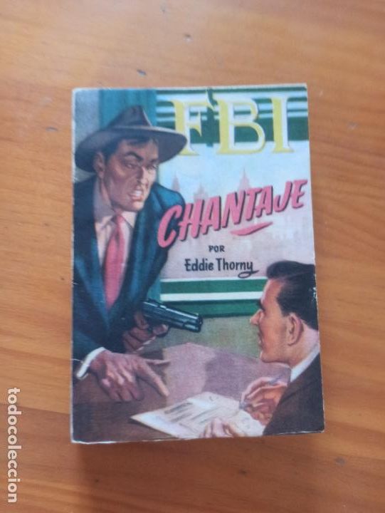 C&oacute;mics: FBI N&ordm; 112 - CHANTAJE - EDDIE THORNY - ROLLAN (238) - Foto 1