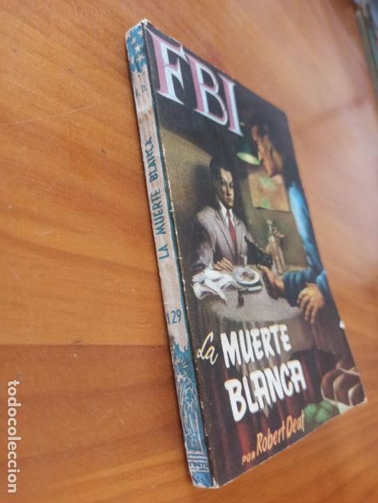 C&oacute;mics: FBI N&ordm; 129 - LA MUERTE BLANCA - ROBERT DEAF - ROLLAN (238) - Foto 2