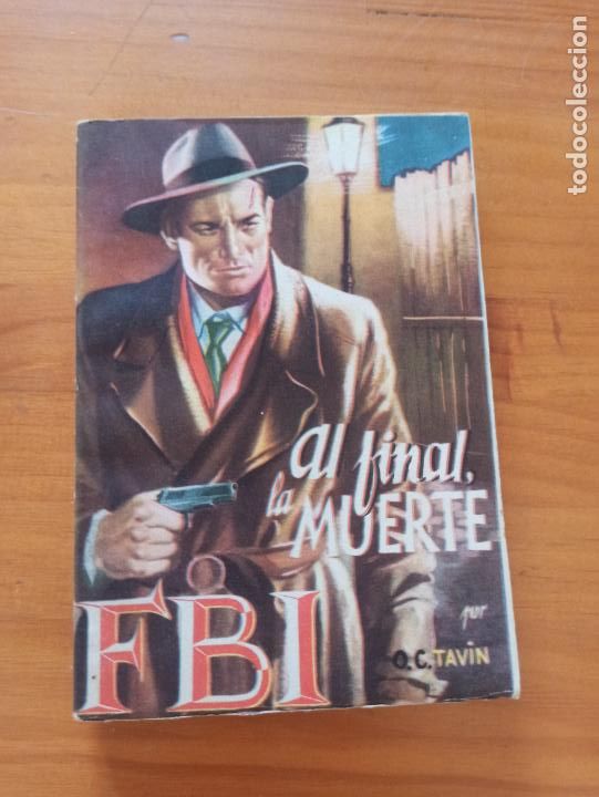 C&oacute;mics: FBI N&ordm; 142 - AL FINAL DE LA MUERTE - O.C. TAVIN - ROLLAN (238) - Foto 1