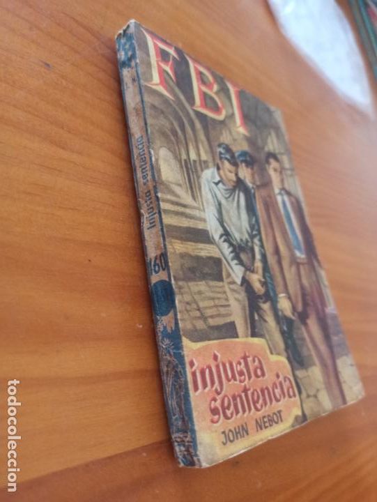 C&oacute;mics: FBI N&ordm; 160 - INJUSTA SENTENCIA - JOHN NEBOT - ROLLAN (238) - Foto 2