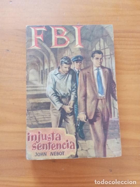 C&oacute;mics: FBI N&ordm; 160 - INJUSTA SENTENCIA - JOHN NEBOT - ROLLAN (238) - Foto 1